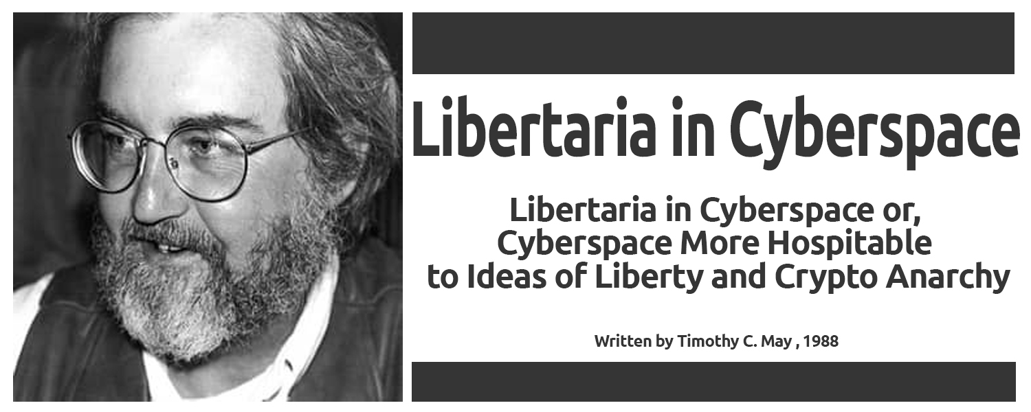 Timothy C.May: Libertaria kyberavaruudessa